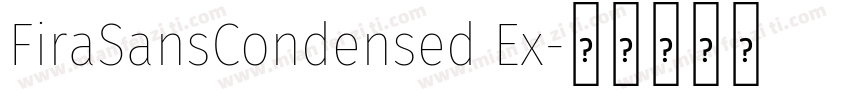 FiraSansCondensed Ex字体转换